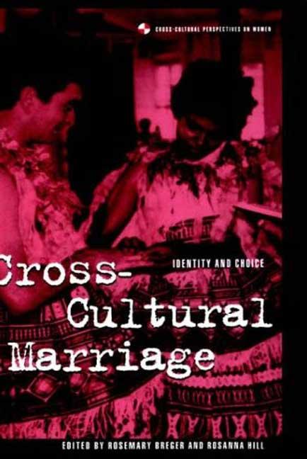 Cross-Cultural Marriage: Identity and Choice - Ingram