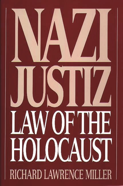 Nazi Justiz: Law of the Holocaust - Ingram