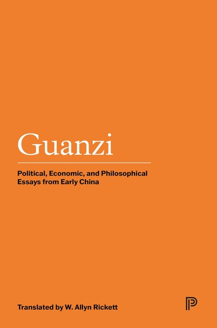 Guanzi: Political, Economic, and Philosophical Essays from Early China - Ingram