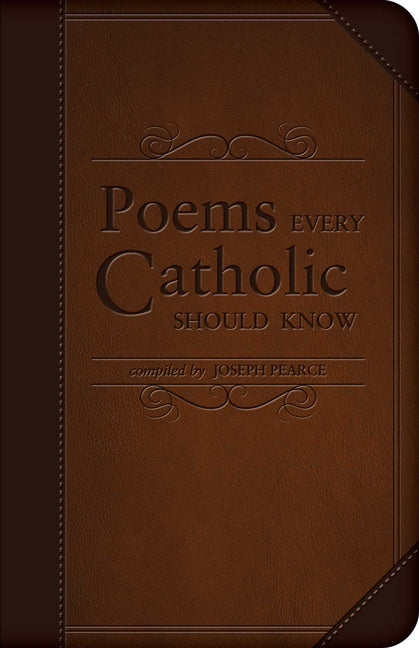 Poems Every Catholic Should Know - Ingram
