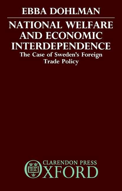 National Welfare and Economic Interdependence - Ingram