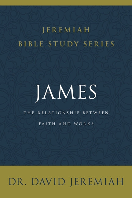 James: The Relationship Between Faith and Works - Ingram