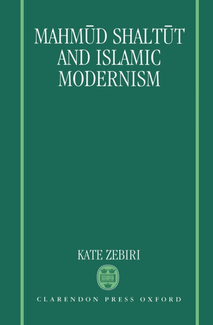 Mahm=ud Shalt=ut and Islamic Modernism - Ingram