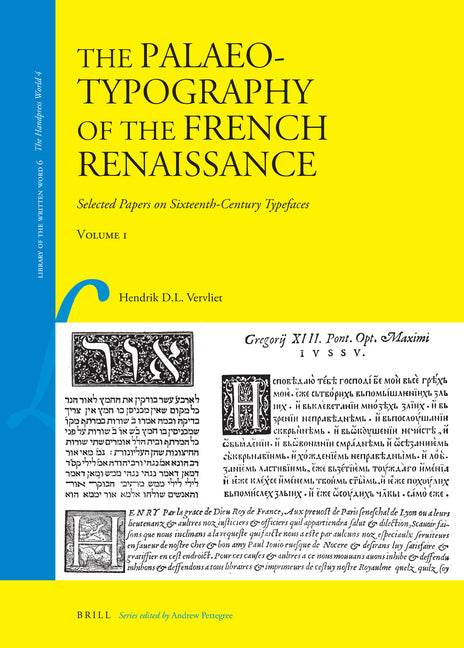 Palaeotypography of the French Renaissance (2 Vols.): Selected Papers on Sixteenth-Century Typefaces - Ingram