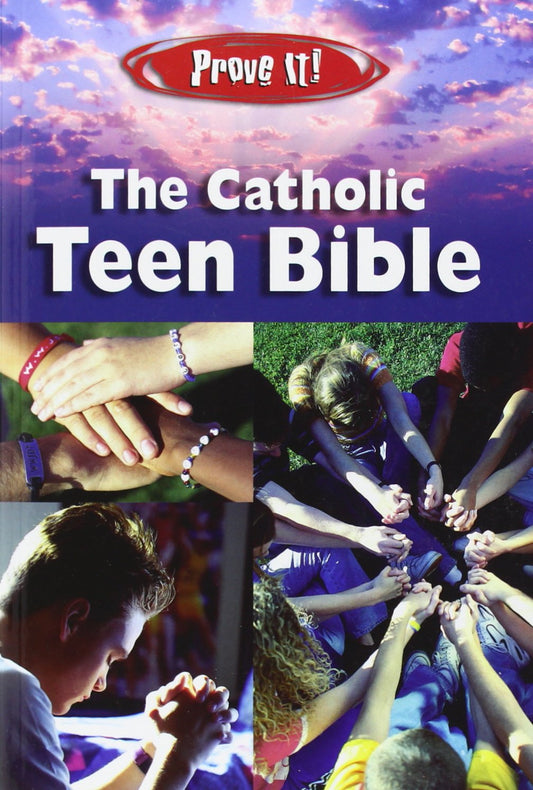 Prove It! Catholic Teen Bible-NABRE (New American Bible Revised)