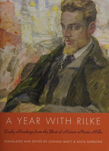 A Year with Rilke: Daily Readings from the Best of Rainer Maria Rilke