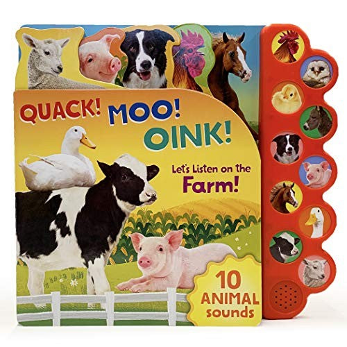 Quack! Moo! Oink!: Let's Listen on the Farm! [With Battery]