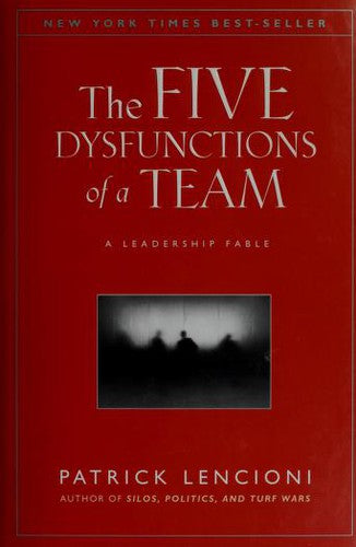 Cover of Five Dysfunctions of a Team: A Leadership Fable