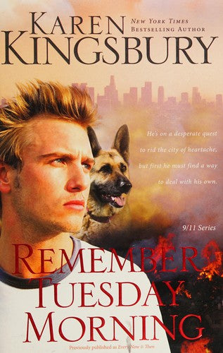 Remember Tuesday Morning: (Previously Published as Every Now and Then)