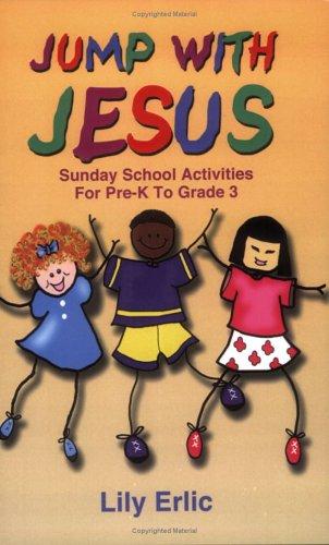 Cover of Jump with Jesus!: Sunday School Activities for Pre-K to Grade 3