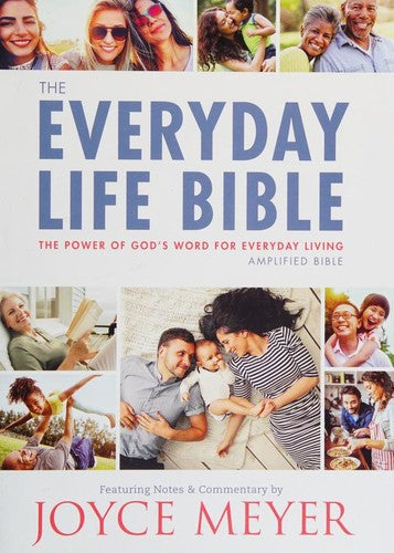 The Everyday Life Bible: The Power of God's Word for Everyday Living
