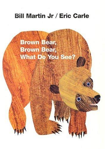 Cover of Brown Bear, Brown Bear, What Do You See?: 50th Anniversary Edition (Anniversary)