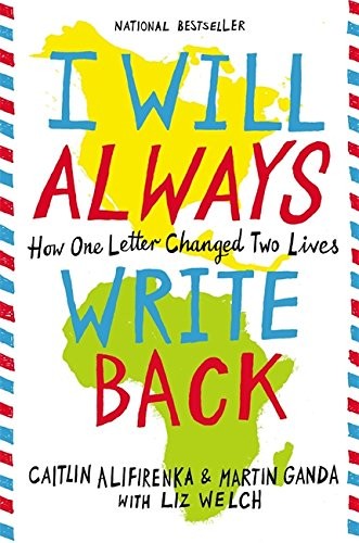 Cover of I Will Always Write Back: How One Letter Changed Two Lives