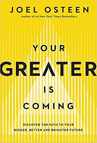 Cover of Your Greater Is Coming: Discover the Path to Your Bigger, Better, and Brighter Future