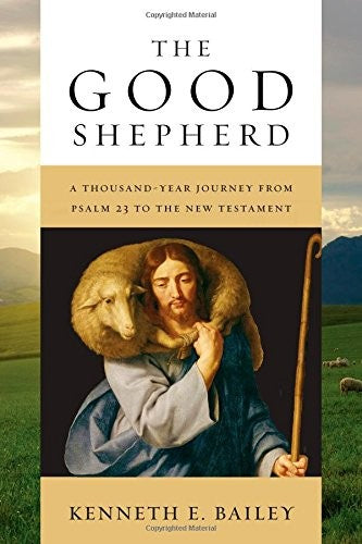 Cover of Good Shepherd: A Thousand-Year Journey from Psalm 23 to the New Testament
