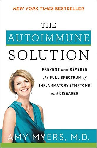 Cover of Autoimmune Solution: Prevent and Reverse the Full Spectrum of Inflammatory Symptoms and Diseases