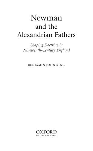 Cover of Newman and the Alexandrian Fathers: Shaping Doctrine in Nineteenth-Century England
