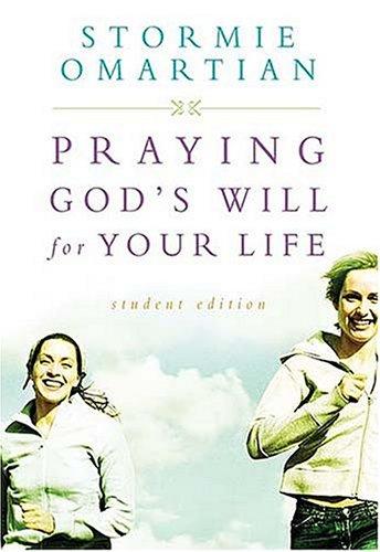 Cover of Praying God's Will for Your Life: Student Edition (Student)