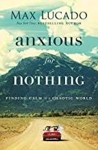 Cover of Anxious for Nothing: Finding Calm in a Chaotic World