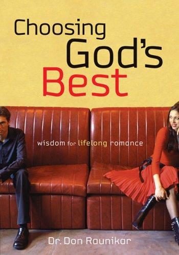 Choosing God's Best: Wisdom for Lifelong Romance