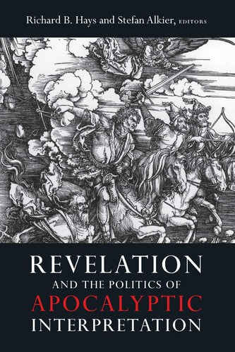 Cover of Revelation and the Politics of Apocalyptic Interpretation