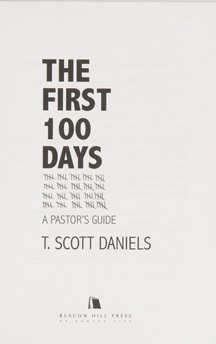 The First 100 Days: A Pastor's Guide