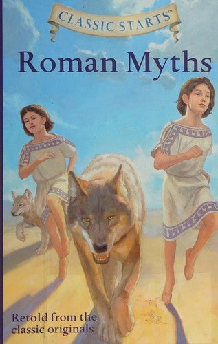 Classic Starts(r) Roman Myths