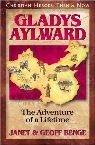 Cover of Gladys Aylward: The Adventure of a Lifetime