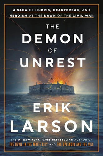 Cover of Demon of Unrest: A Saga of Hubris, Heartbreak, and Heroism at the Dawn of the Civil War