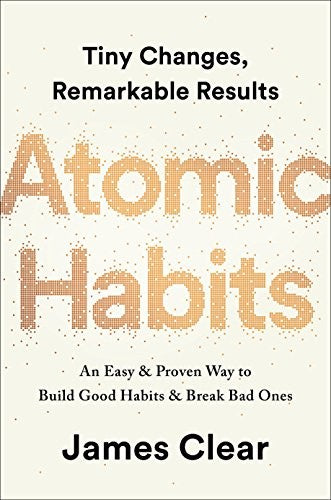 Cover of Atomic Habits: An Easy & Proven Way to Build Good Habits & Break Bad Ones