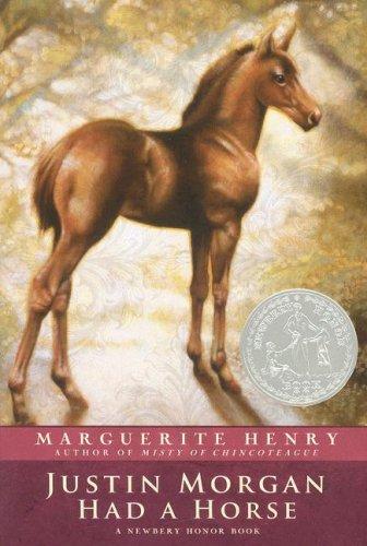 Justin Morgan Had a Horse (Reprint)
