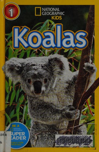 Koalas (National Geographic Kids Readers, Level 1)
