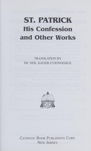 St. Patrick: His Confession and Other Works