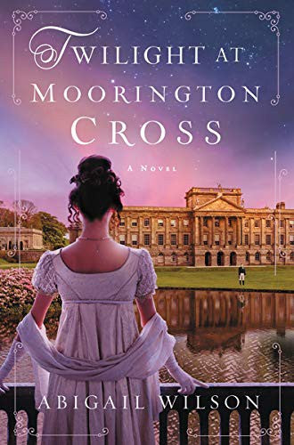 Twilight at Moorington Cross: A Low-Spice Regency Romance with Strong Mystery Thread
