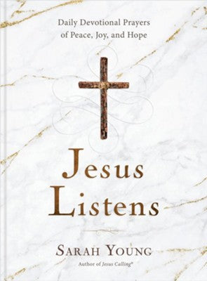 Cover of Jesus Listens: Daily Devotional Prayers of Peace, Joy, and Hope (a 365-Day Prayer Book)