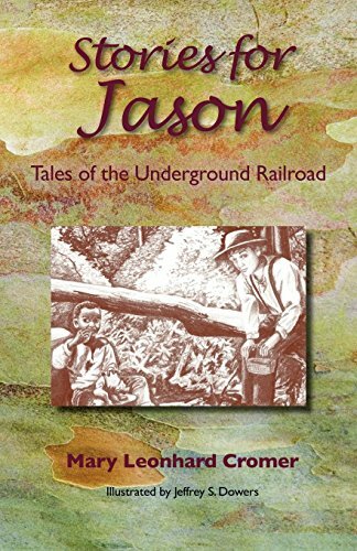 Stories for Jason: Tales of the Underground Railroad